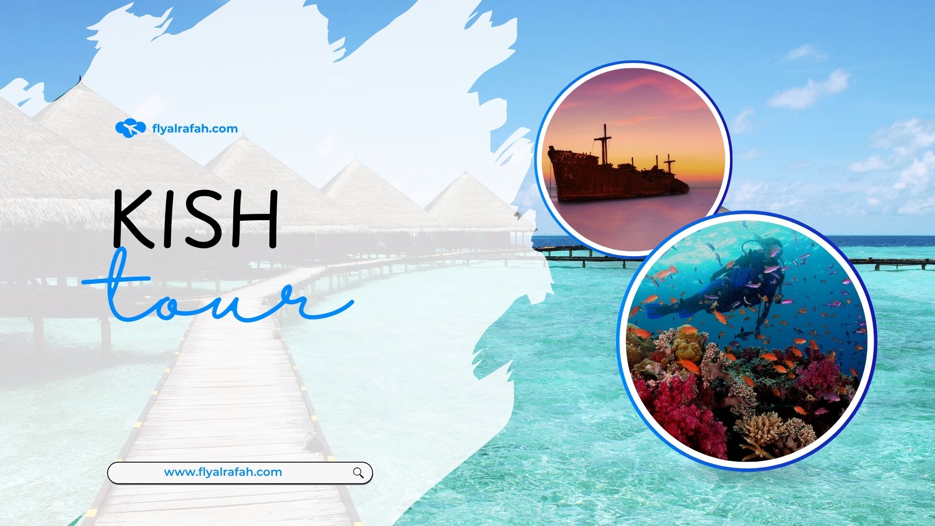 Kish Tour