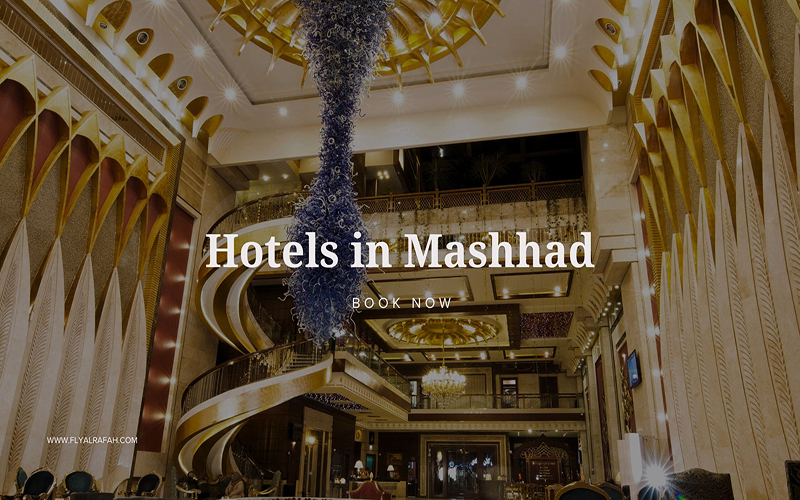 Mashhad Tour & Top Hotel Stays