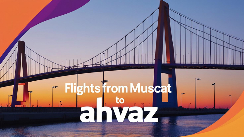 Flights From Muscat to Ahwaz