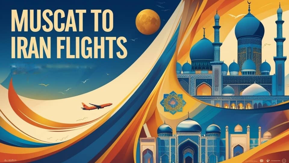 Muscat to Iran Flights