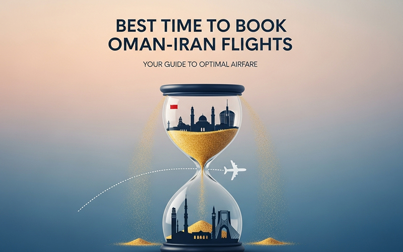 Best Time to Book Oman Iran Flight