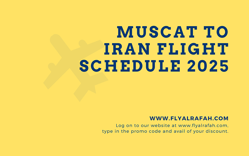 Muscat to Iran Flight Schedule 2025