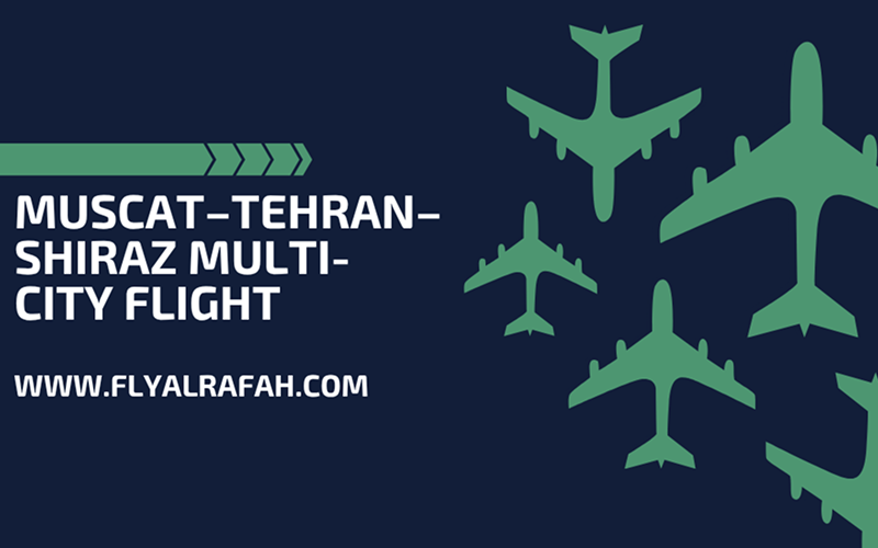 Muscat–Tehran–Shiraz Multi-City Flight