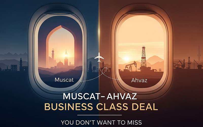 Muscat–Ahvaz Business Class Deal