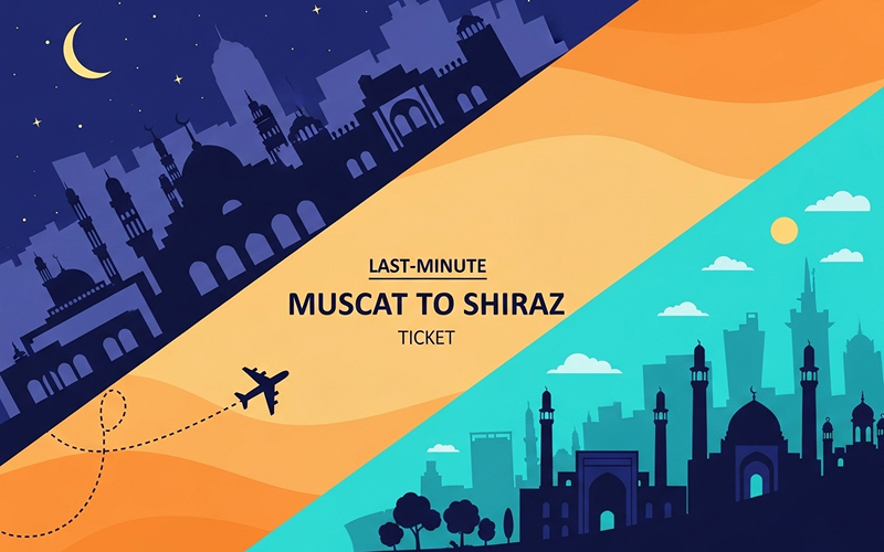 Last-minute Muscat to Shiraz Ticket
